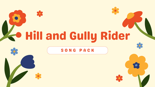 Hill and Gully Rider Song Pack