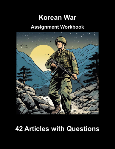 Korean War Curriculum Workbook (42 Assignments)