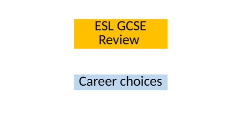 ESL GCSE Career choices