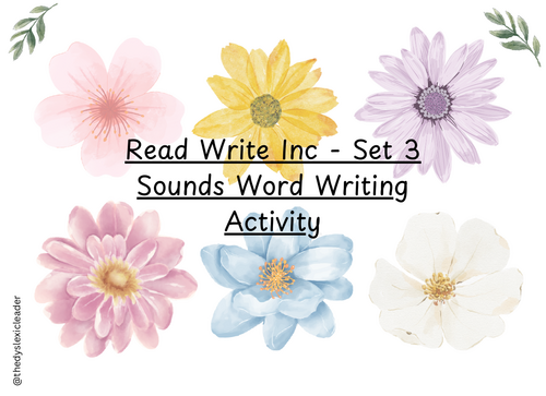 Flowers Writing - Set 3 Read Write Inc
