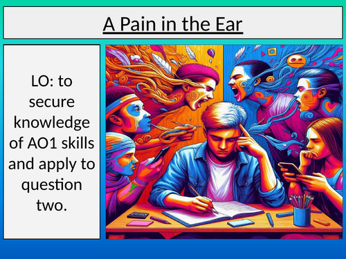 A Pain in the Ear AQA Language Paper Two