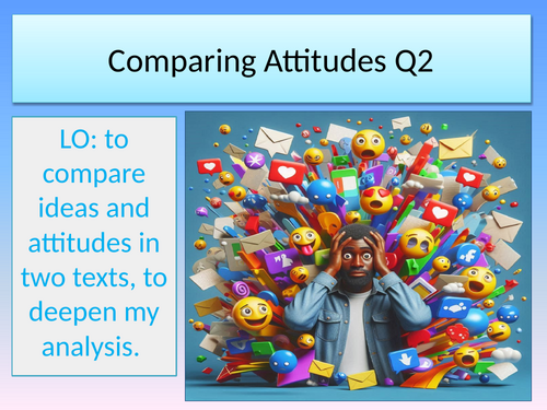 Attitudes viewpoints Comparing AQA Language Paper Two