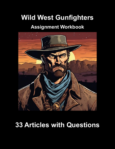 Wild West Gunfighters Curriculum Workbook (33 Assignments)