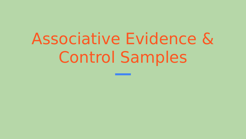 Associative Evidence and Control Samples