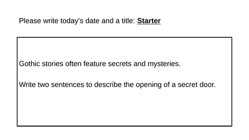 KS2, KS3 21 Gothic Starter Activities