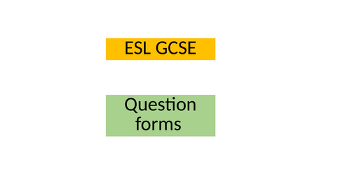 ESL Question forms