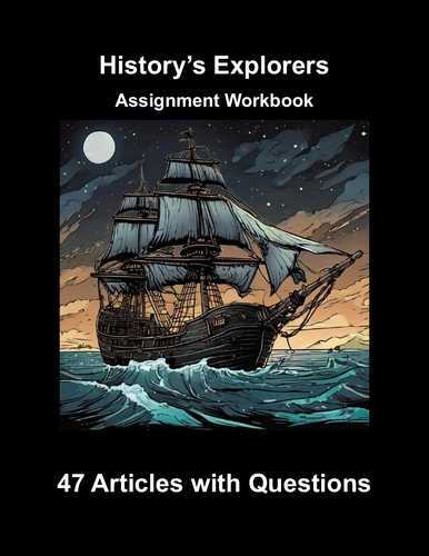History's Explorers Curriculum Workbook (47 Assignments)