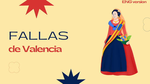 The Fallas of Valencia – Spanish Culture Presentation