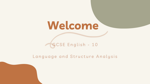 GCSE English Revision Class 10 - Language & Structure Analysis (Texts: Charge of the Light Brigade &