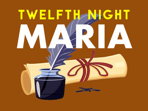 Twelfth Night: Maria