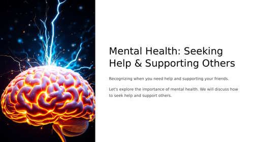 Assembly/Presentation - Mental Stress - Seeking Help and Supporting Others
