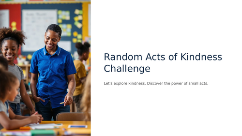 Assembly/Presentation - Random Acts of Kindness
