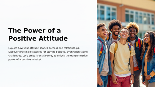 Assembly/Presentation - The Power of a Positive Attitude