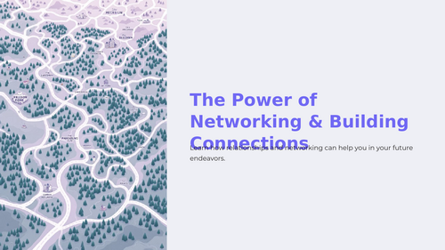 Assembly/Presentation - The Power of Networking and Building Connections