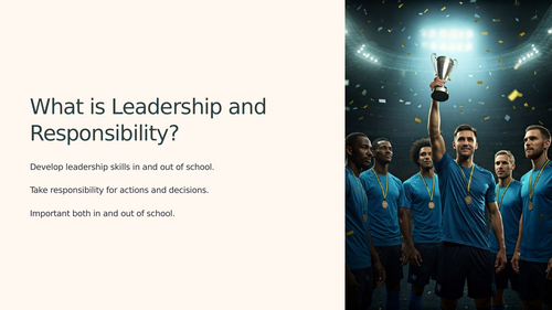 Assembly/Presentation - What is Leadership and Responsibility