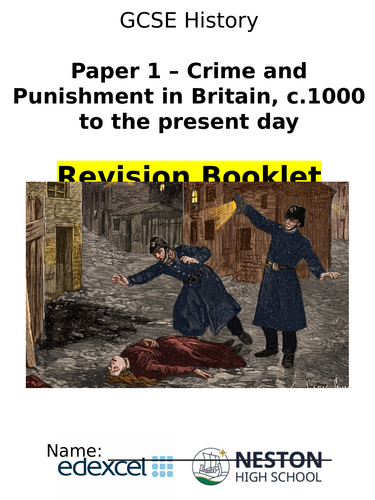 Crime and Punishment Revision Booklet (Edexcel GCSE History)