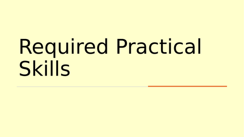 A-level Biology Required Practical Skills