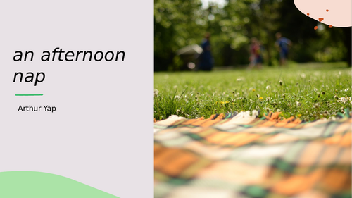 'an afternoon nap' IGCSE Cambridge Songs of Ourselves poetry collection