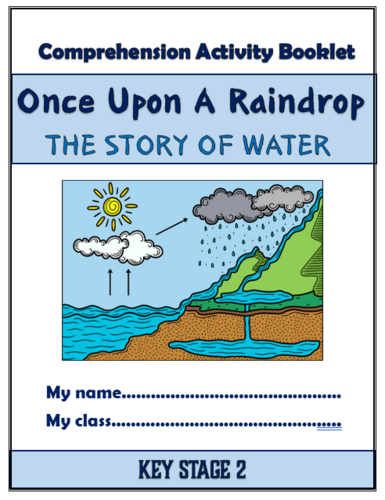 Once Upon A Raindrop - KS2 Comprehension Activities Booklet!