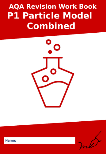 AQA P1 Particle Model Combined Revision Work Booklet