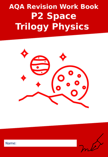 AQA P2 Space Trilogy Physics Revision Work Booklet