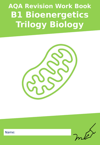 AQA B1 Bioenergetics Biology Revision Work Booklet | Teaching Resources