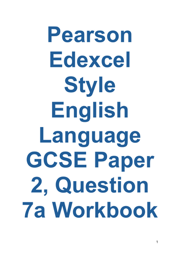 Pearson Edexcel Style English Language GCSE Paper 2, Question 7a Workbook