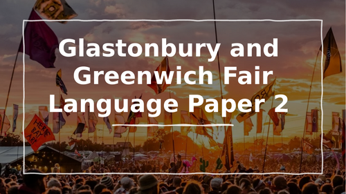 AQA Paper 2 Glastonbury and Greenwich Fair -  full week