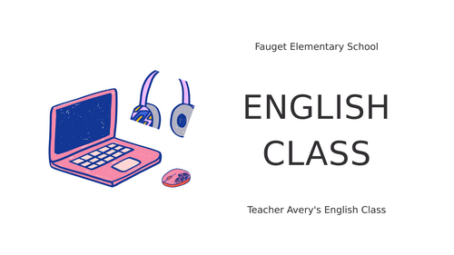 English Class Presentation