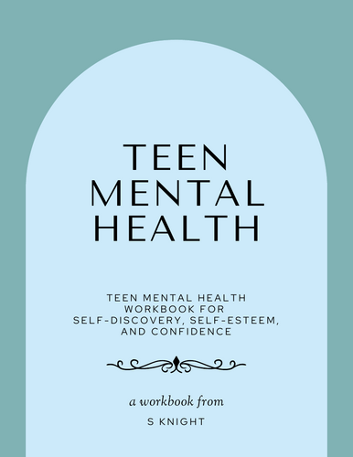 Teen Mental Health Workbook