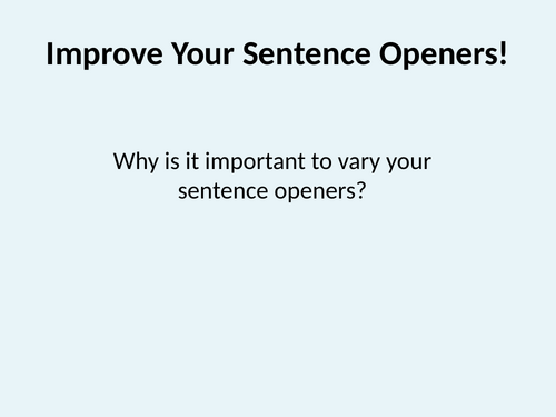 Sentence Openers Lesson/Revision
