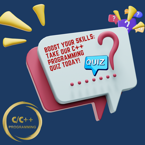 Boost Your Skills: Take Our C++ Programming Quiz Today!
