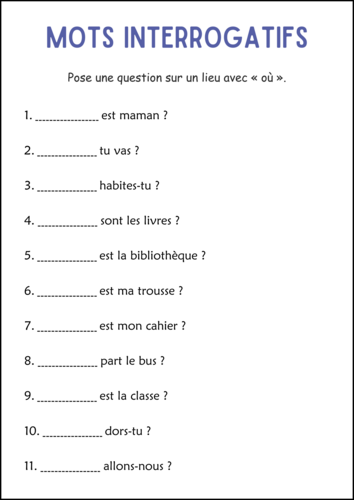 Mots Interrogatifs - Question Words Worksheets in French for Grade 1, 2, 3