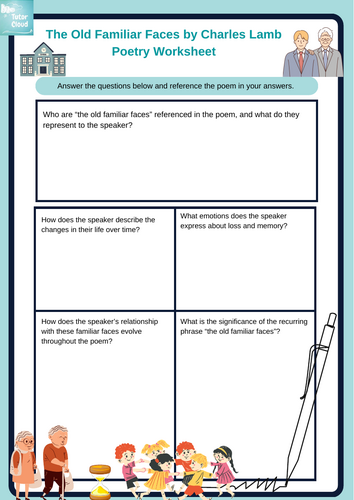 The Old Familiar Faces by Charles Lamb Poetry Worksheet