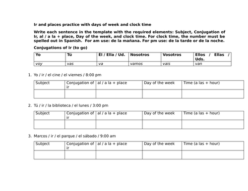 Ir and places practice with days of week and clock time