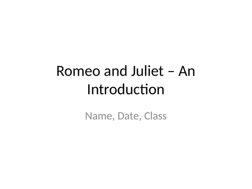 Romeo and Juliet Introduction