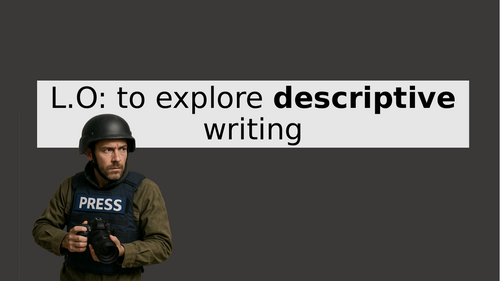 War Photographer Descriptive Writing Lesson
