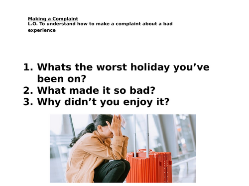 Travel Writing Lesson 8  - Making A Complaint