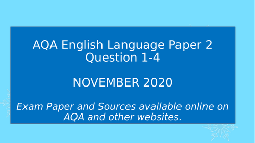 AQA English Language Paper 2 Question 1-4 NOVEMBER 2020