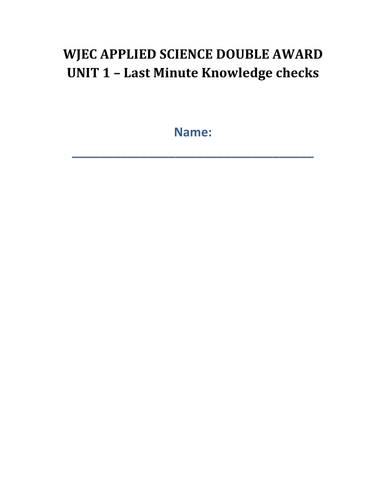 WJEC Applied Science Double award Unit 1 Last minute Knowledge check activities