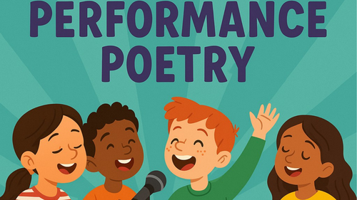 Performance Poetry – Complete 5-Day Unit (KS2)