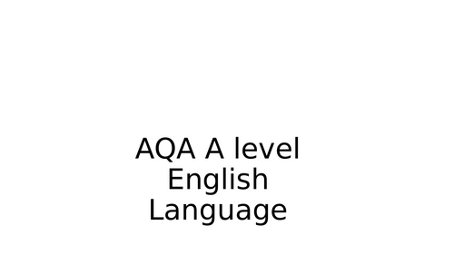 AQA English Language A Level Child Spoken Language Acquisition