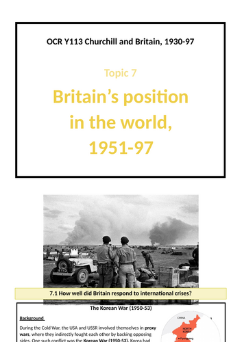 OCR A-Level History Y113: Topic 7 Britain's position in the world, 1951-97, CONTENT BOOKLET