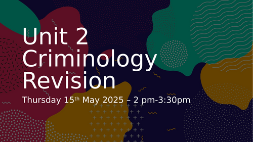 Unit 2 Revision Criminology