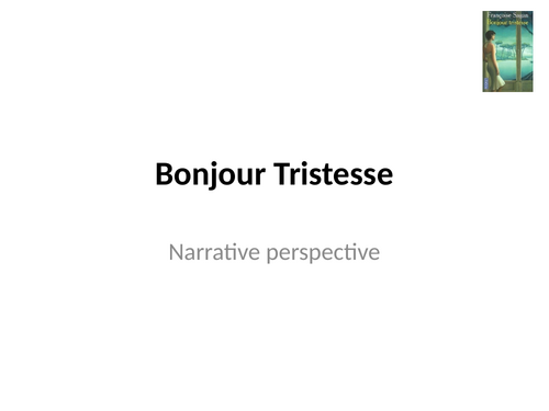 Bonjour Tristesse - Françoise Sagan - Narrative perspective