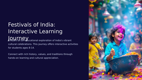 Festivals of India Interactive Learning Journey for  all Ages ppt , planning and ideas