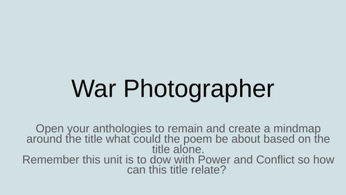 War Photographer Power&Conflict Lesson 1,2,3