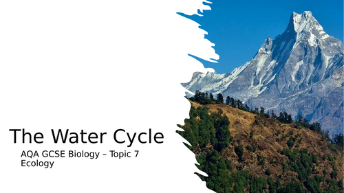 AQA GCSE Biology - The Water Cycle