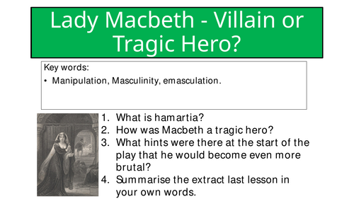 Lady Macbeth, Villain or Tragic Hero?