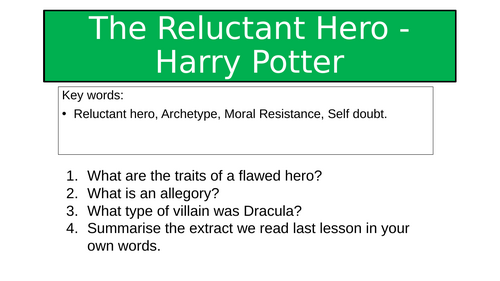 The Reluctant Hero - Harry Potter